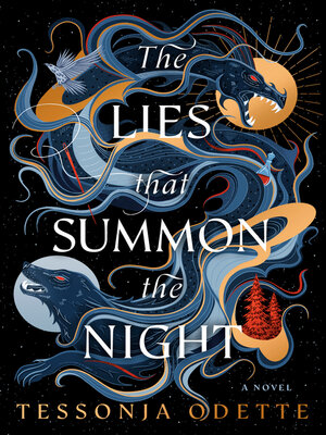 cover image of The Lies that Summon the Night